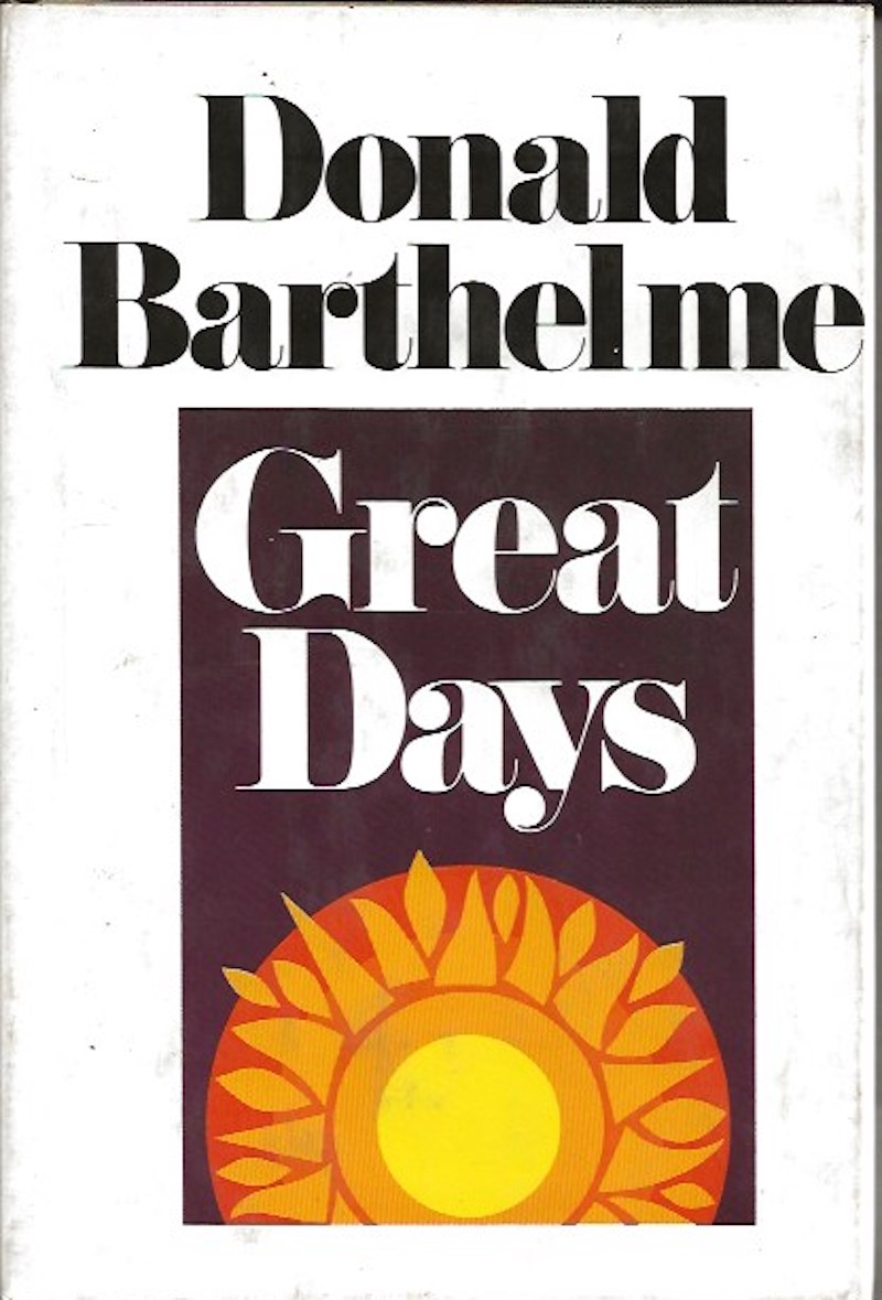 Great Days by Barthelme, Donald