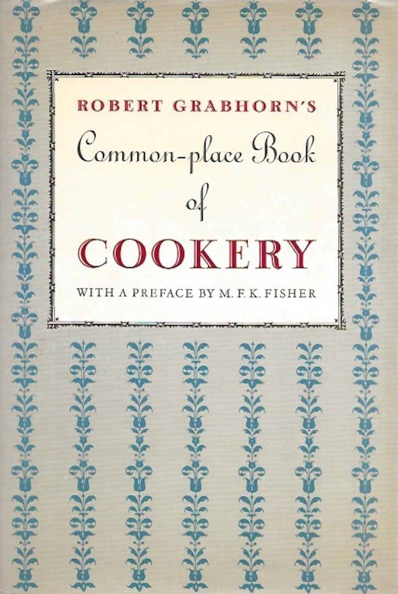 Common-place Book of Cookery by Grabhorn, Robert
