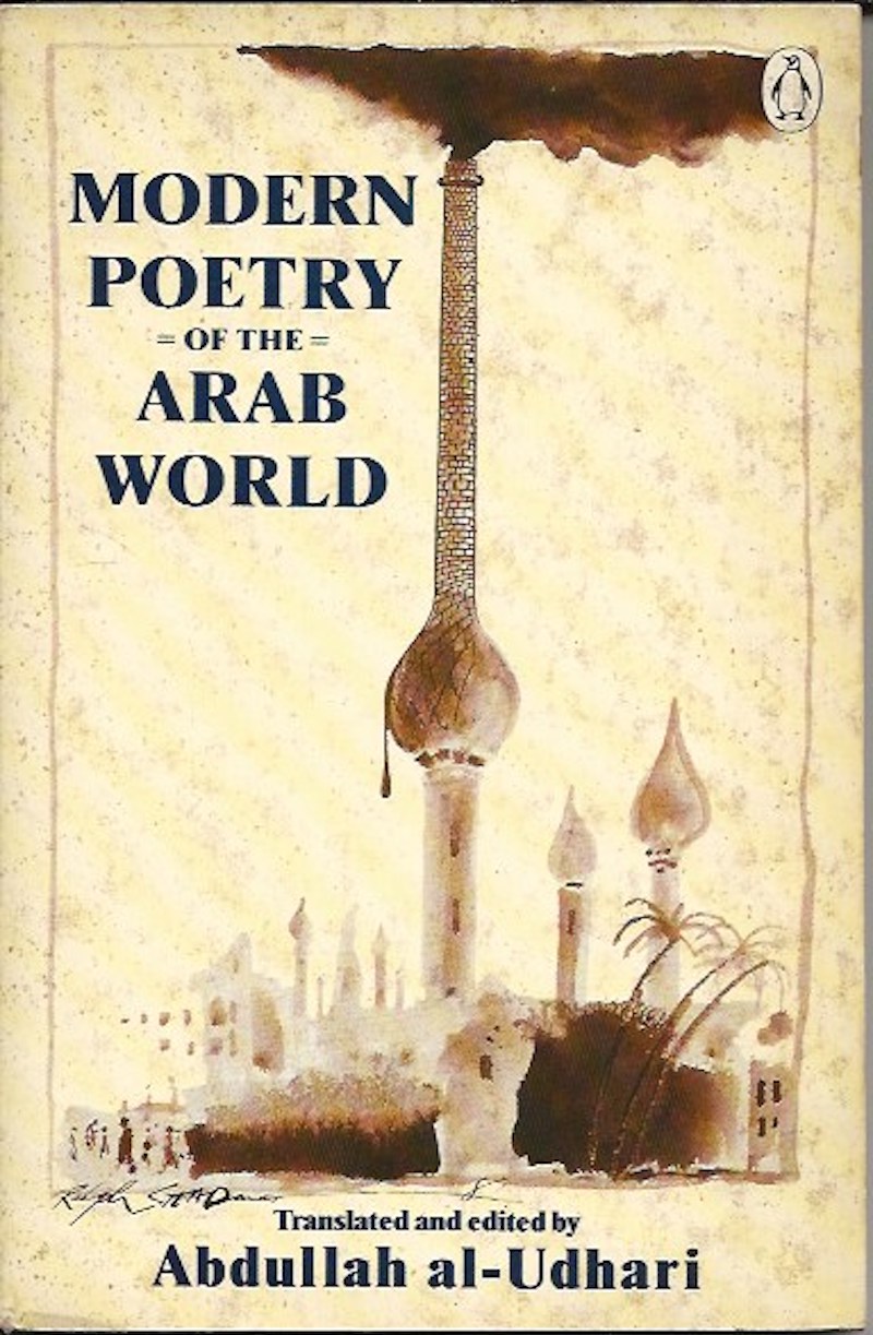 Modern Poetry of the Arab World by al-Udhari, Abdullah edits and translates