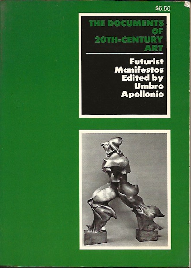 Futurist Manifestos by Apollonio, Umbro edits