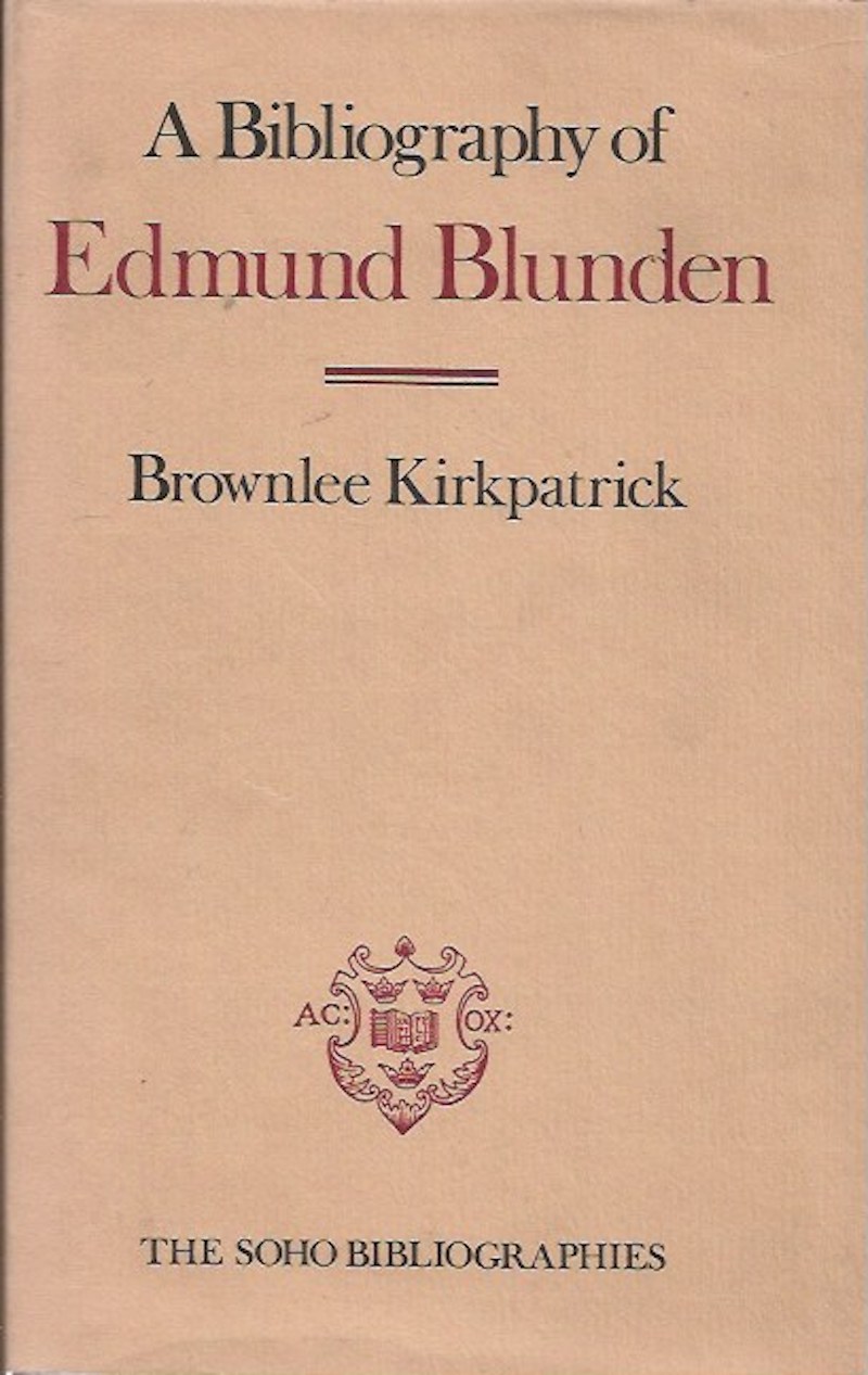 A Bibliography of Edmund Blunden by Kirkpatrick, Brownlee