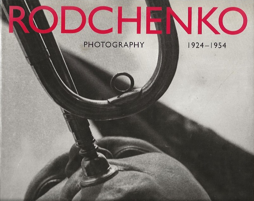 Alexander Rodchenko, Photography 1924-1954 by Lavrentiev, Alexander