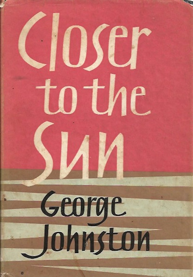 Closer to the Sun by Johnston, George