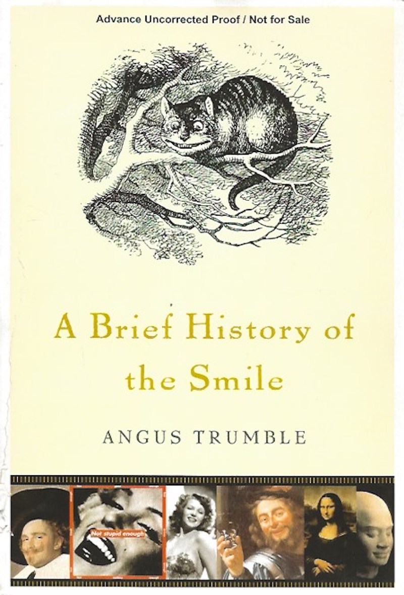 A Brief History of the Smile by Trumble, Angus