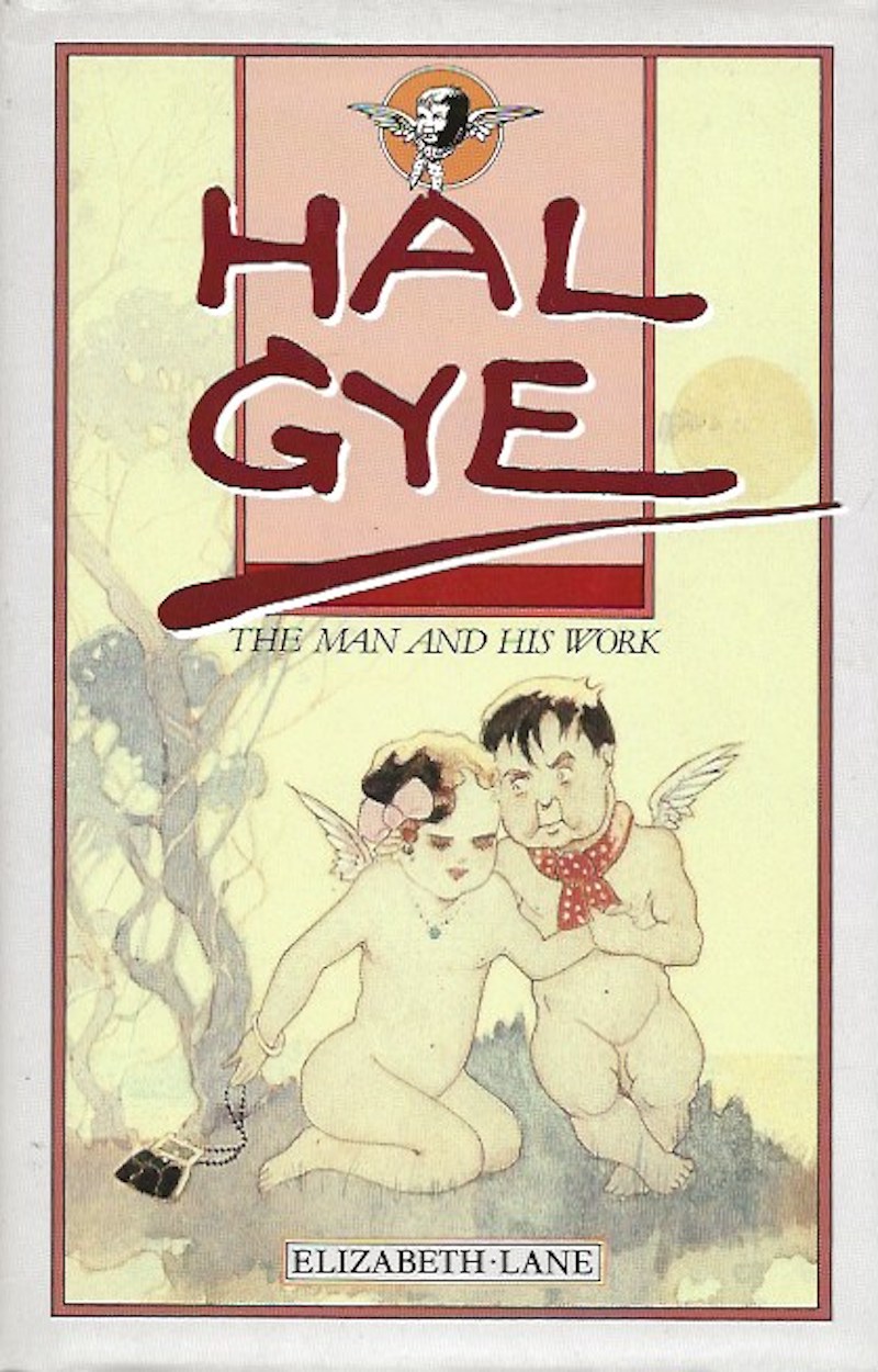 Hal Gye - the Man and His Work by Lane, Elizabeth