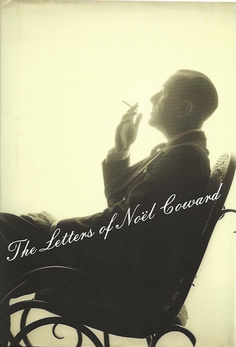 The Letters of Noel Coward by Coward, Noel
