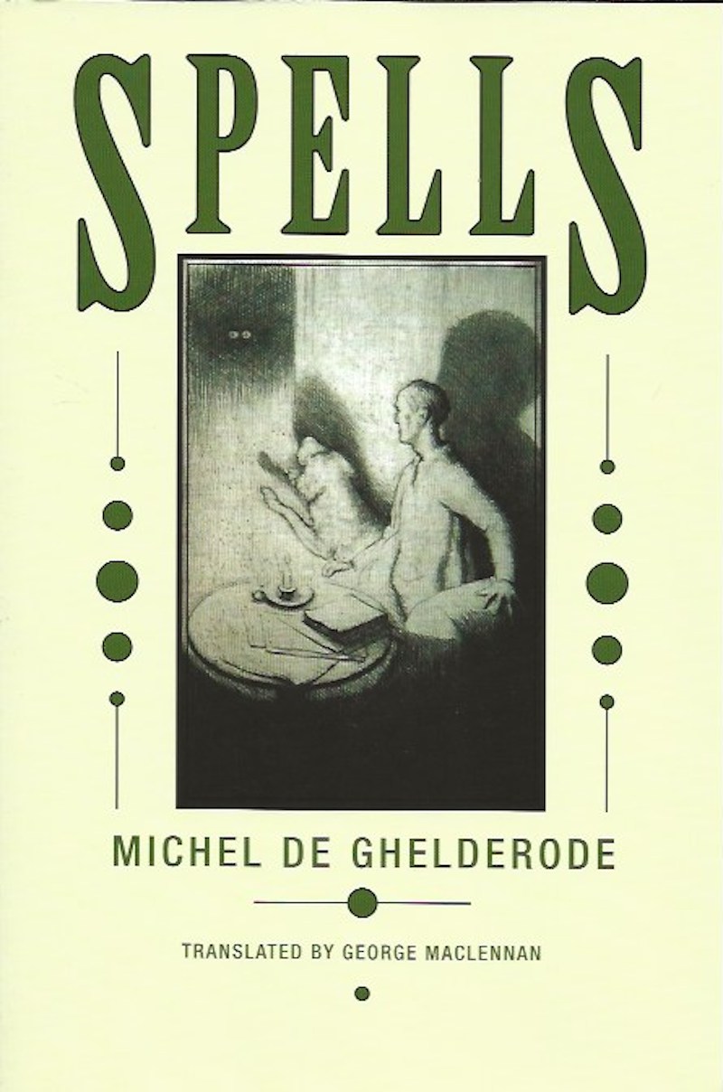 Spells by Ghelderode, Michel de