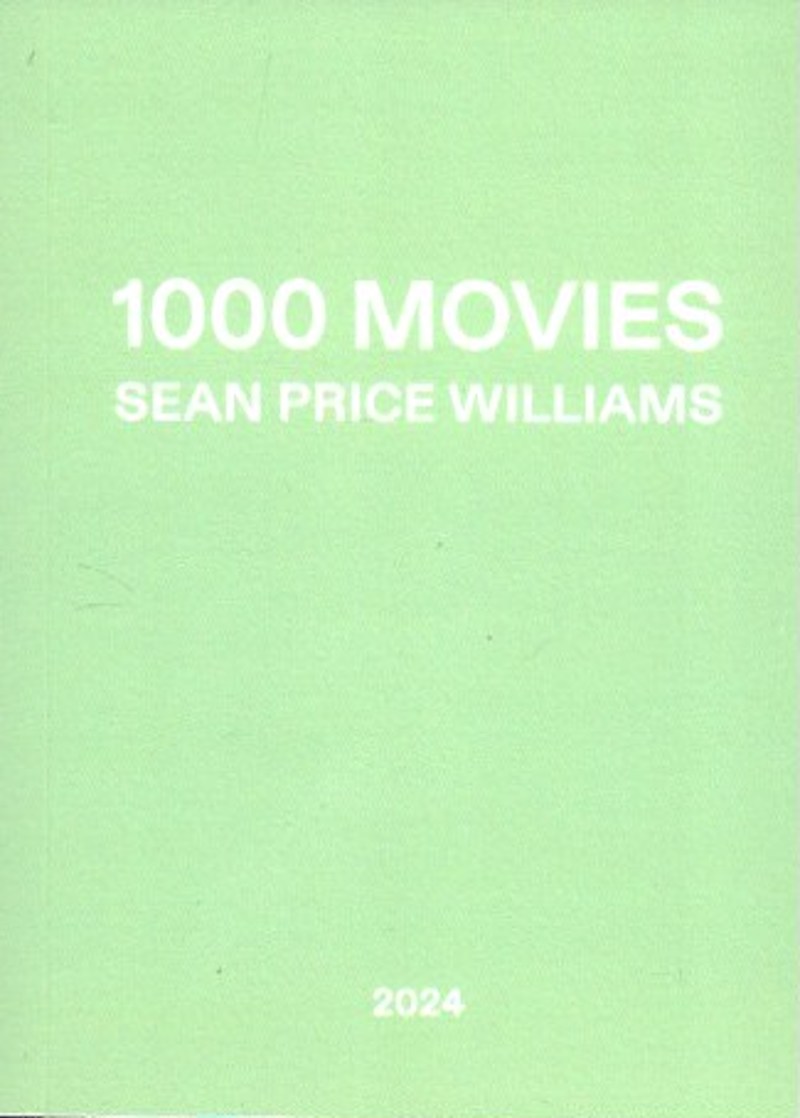1000 Movies by Williams, Sean Price