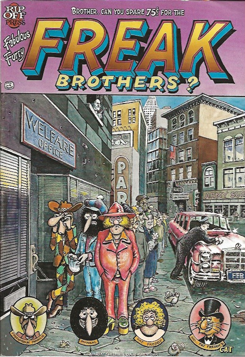 Brother, Can You Spare 75c for the Fabulous Furry Freak Brothers by Shelton, Gilbert and Dave Sheridan