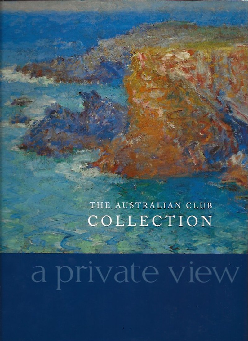 The Australian Club Collection - a Private View by Fry, Gavin