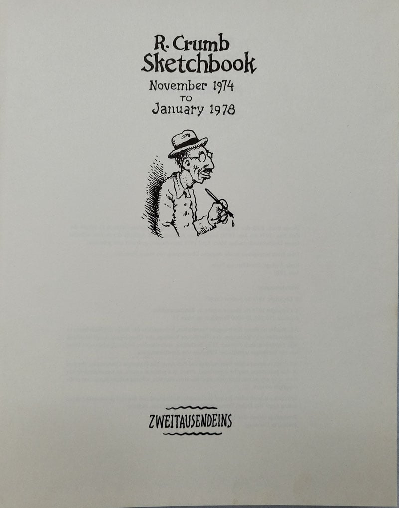 R. Crumb Sketchbook November 1974 to January 1978 by Crumb, R.