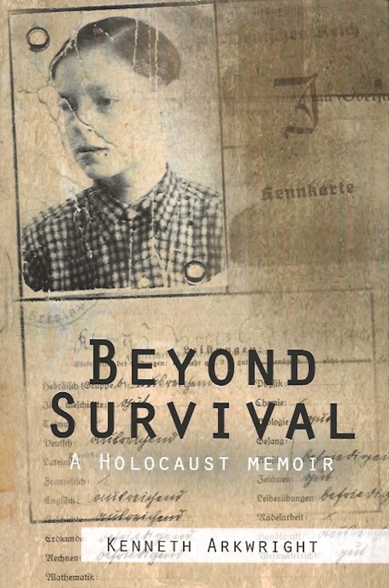 Beyond Survival by Arkwright, Kenneth