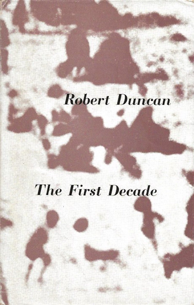 The First Decade by Duncan, Robert