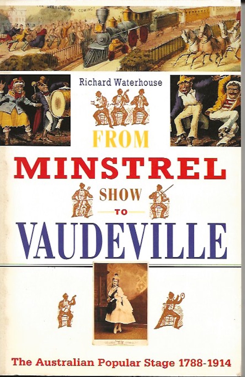 From Minstrel Show to Vaudeville by Waterhouse, Richard