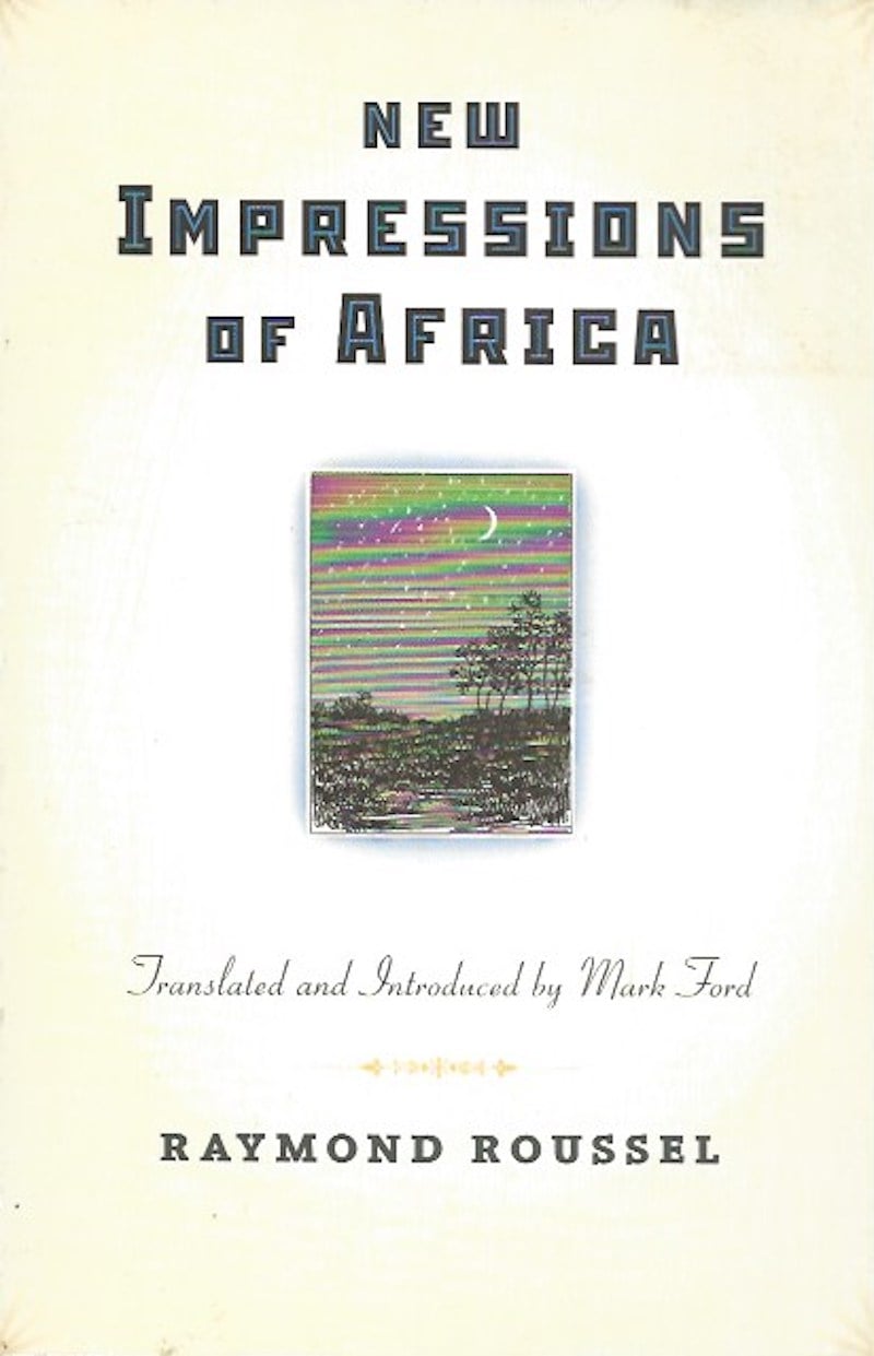 New Impressions of Africa by Roussel, Raymond