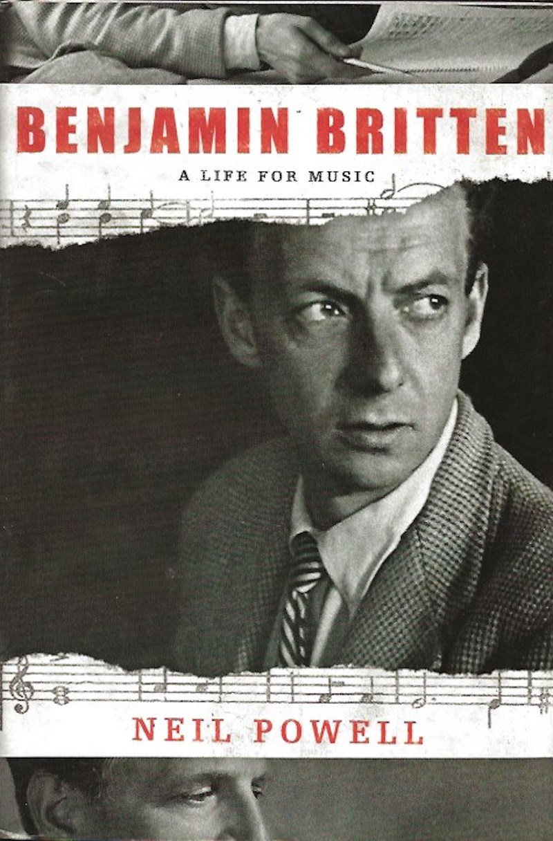 Benjamin Britten - a Life for Music by Powell, Neil