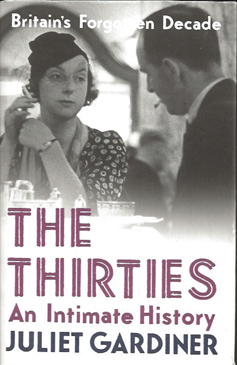 The Thirties by Gardiner, Juliet