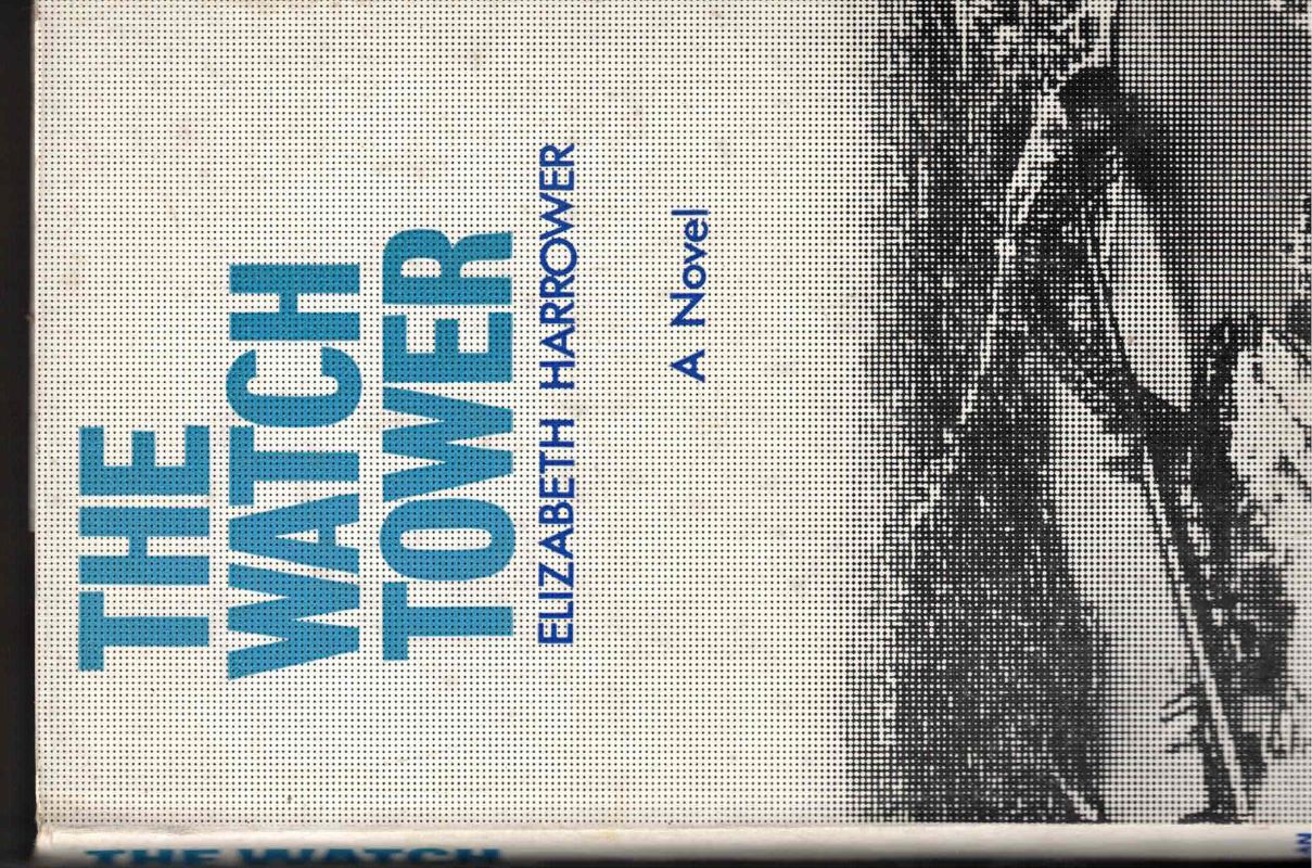 The Watch Tower by Harrower, Elizabeth