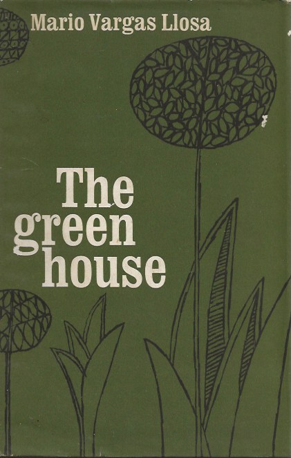 The Green House by Vargas Llosa, Mario