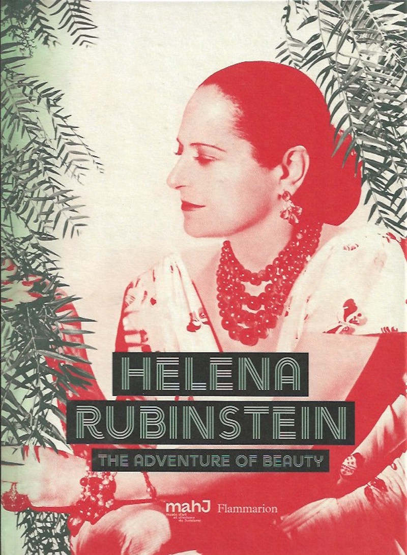 Helena Rubinstein - the Adventure of Beauty by Fitousi, Michele