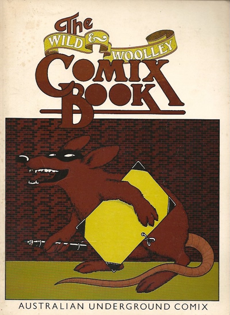 The Wild and Woolley Comix Book by Woolley, Pat edits