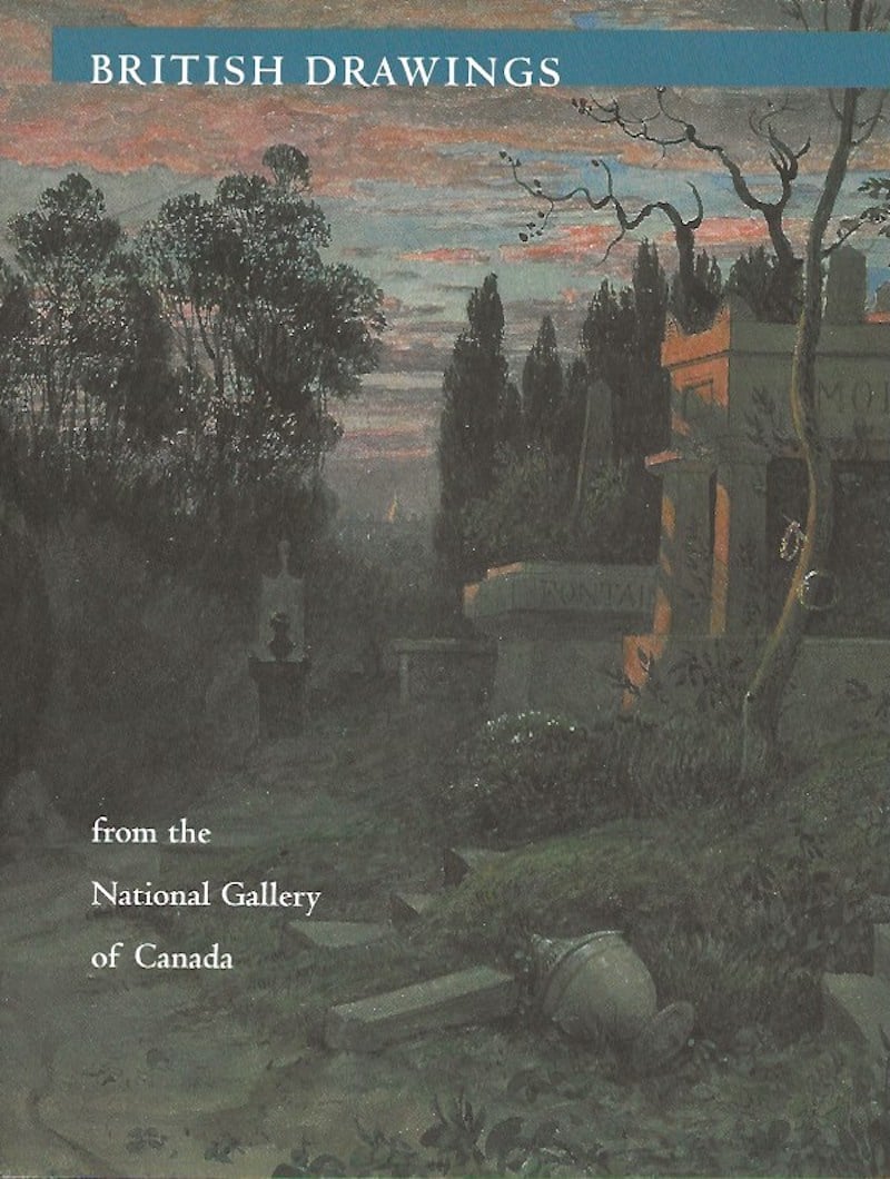 British Drawings from the National Gallery of Canada by Schoenherr, Douglas E.