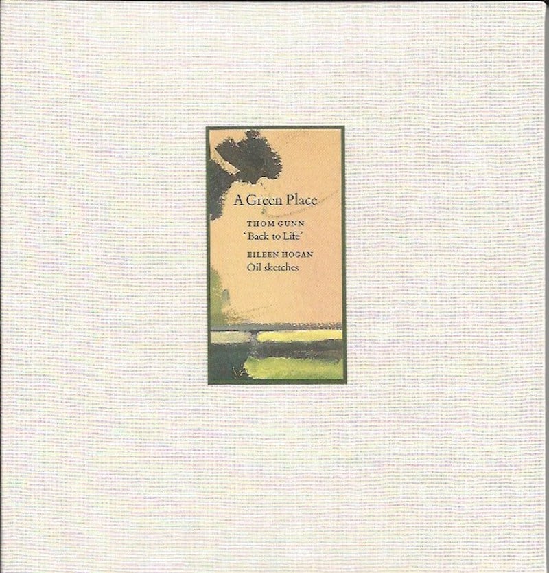 A Green Place by Gunn, Thom and Eileen Hogan