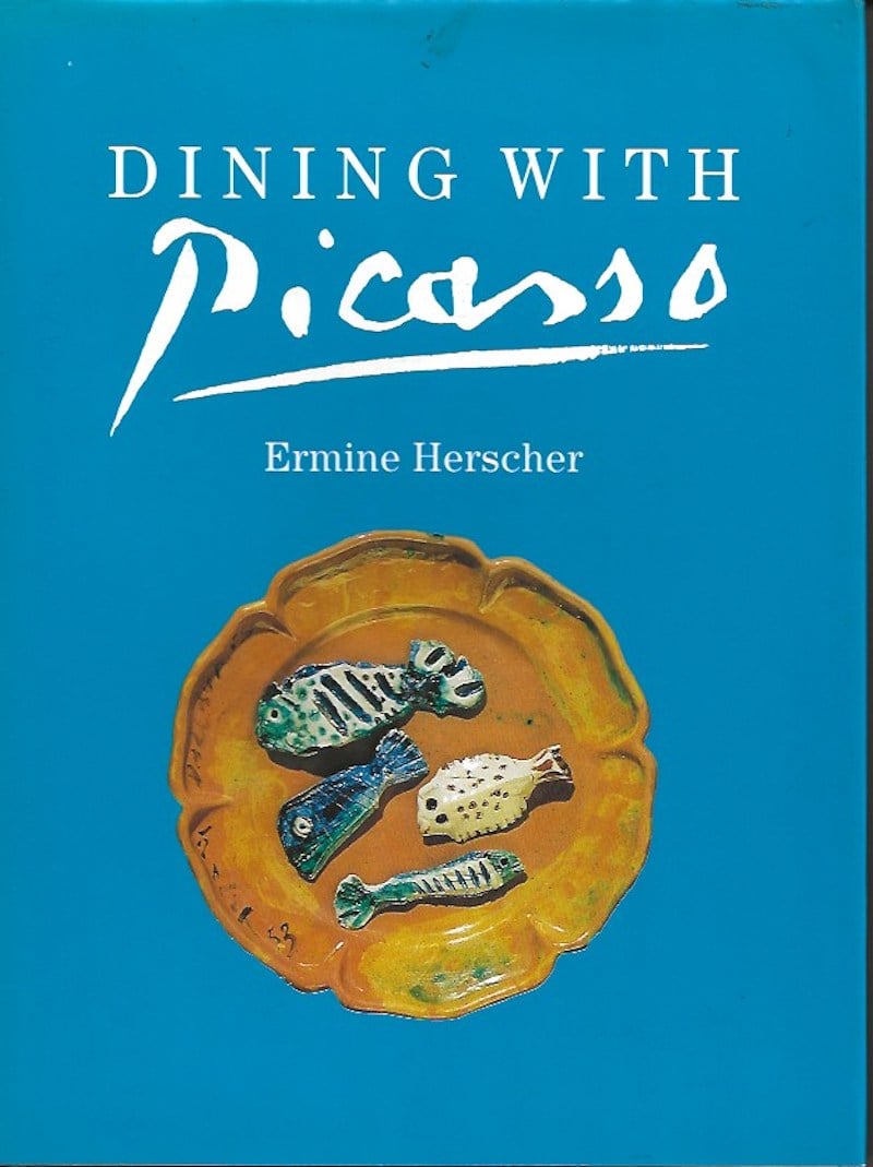 Dining with Picasso by Herscher, Ermine and Agnes Carbonell