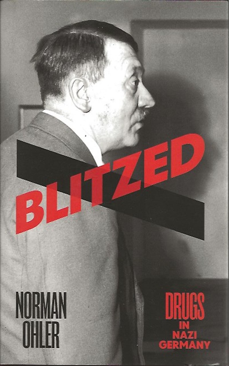 Blitzed by Ohler, Norman