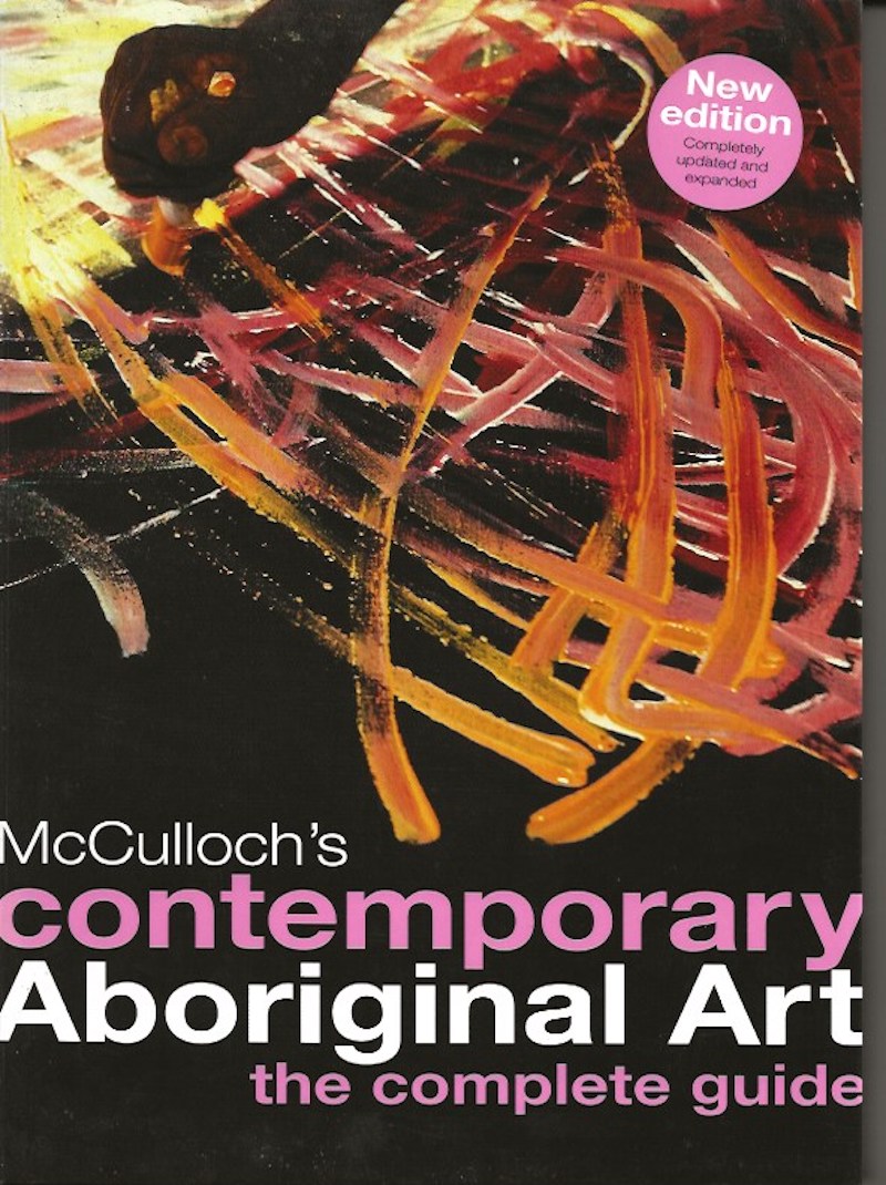 McCulloch's Contemporary Aboriginal Art by McCulloch, Susan and Emily McCulloch Childs