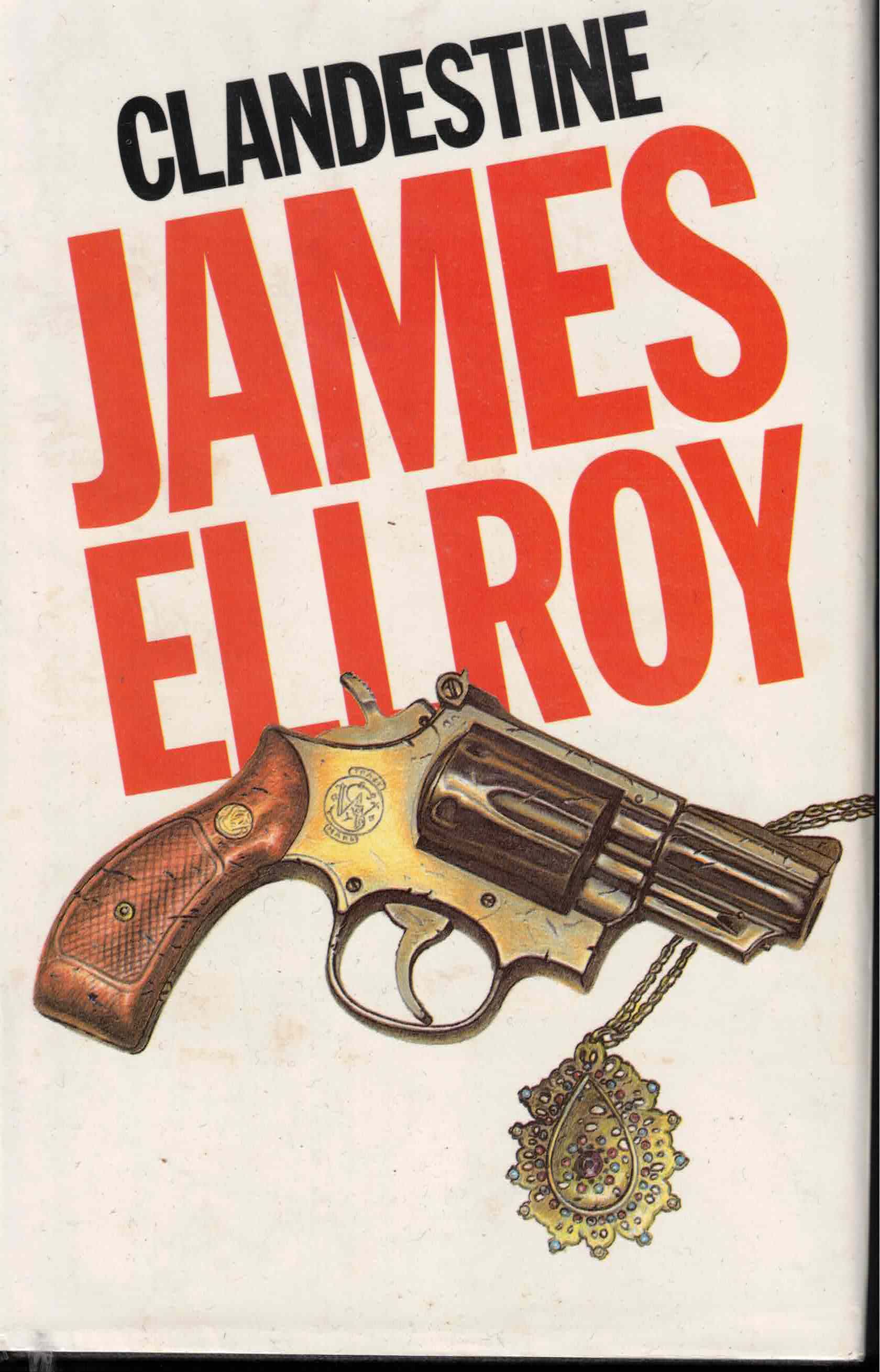 Clandestine by Ellroy, James