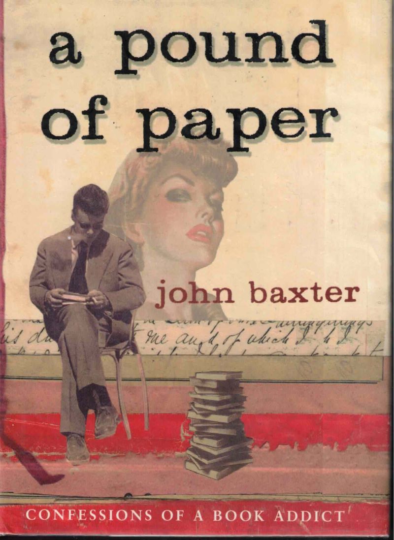 A Pound of Paper by Baxter, John