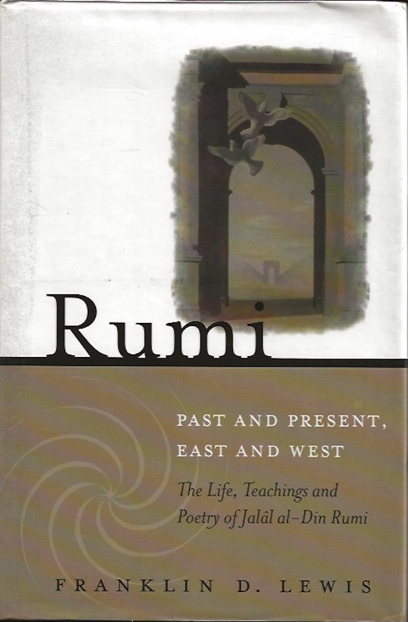 Rumi - Past and Present, East and West by Lewis, Franklin D.