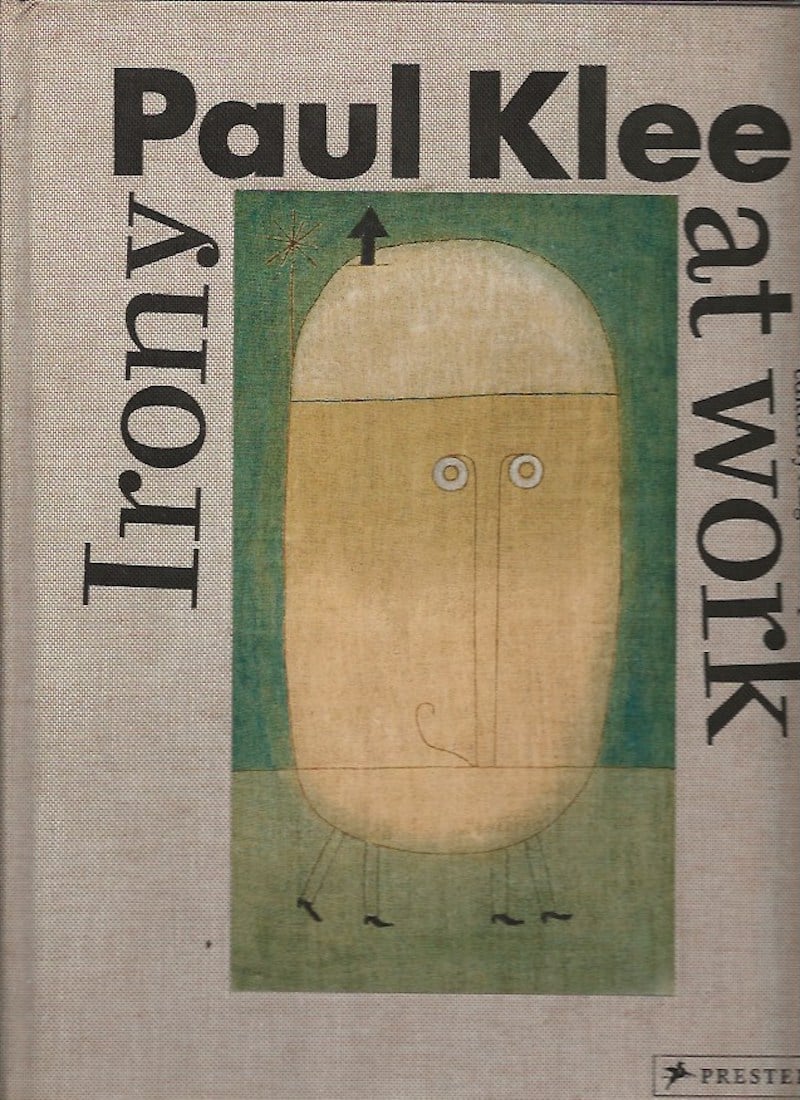 Paul Klee: Irony at Work by Lampe, Angela edits