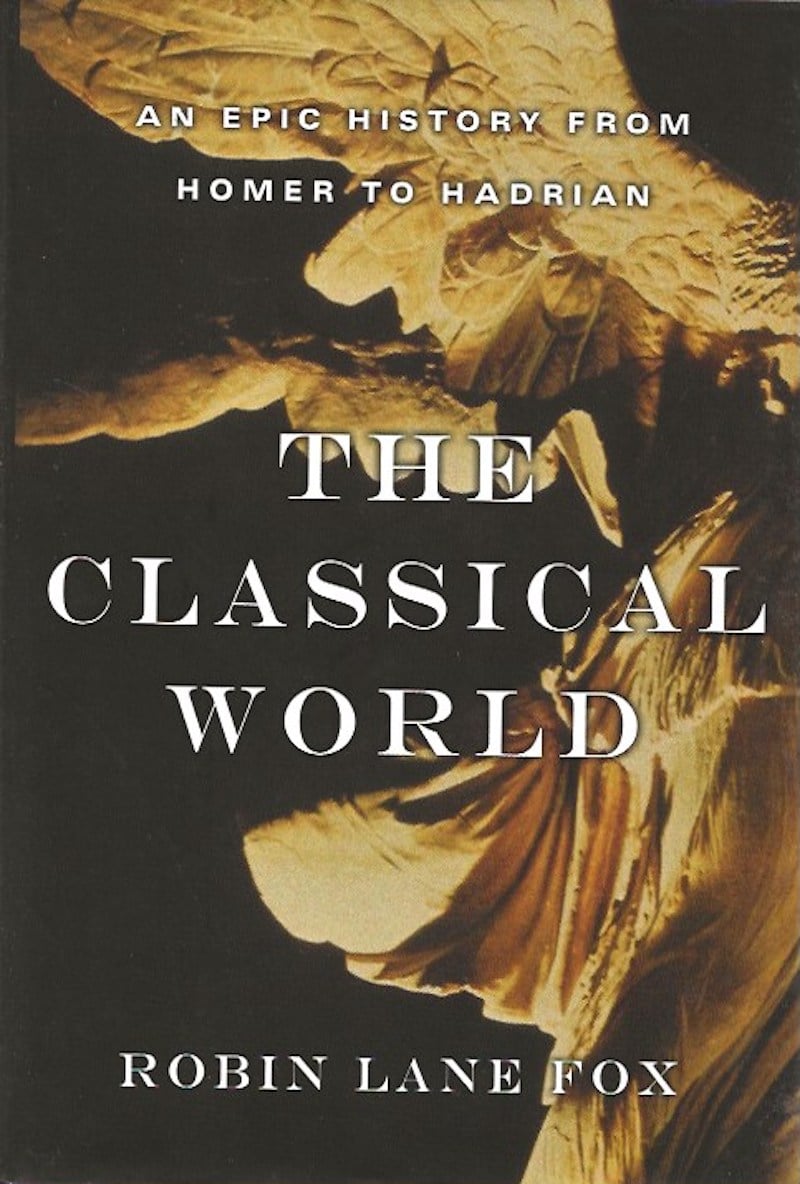 The Classical World by Fox, Robin Lane