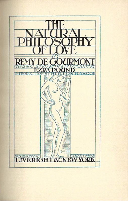 The Natural Philosophy of Love by De Gourmont, Remy