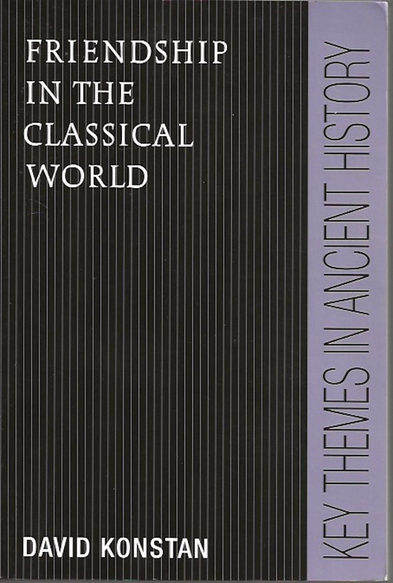 Friendship in the Classical World by Konstan, David