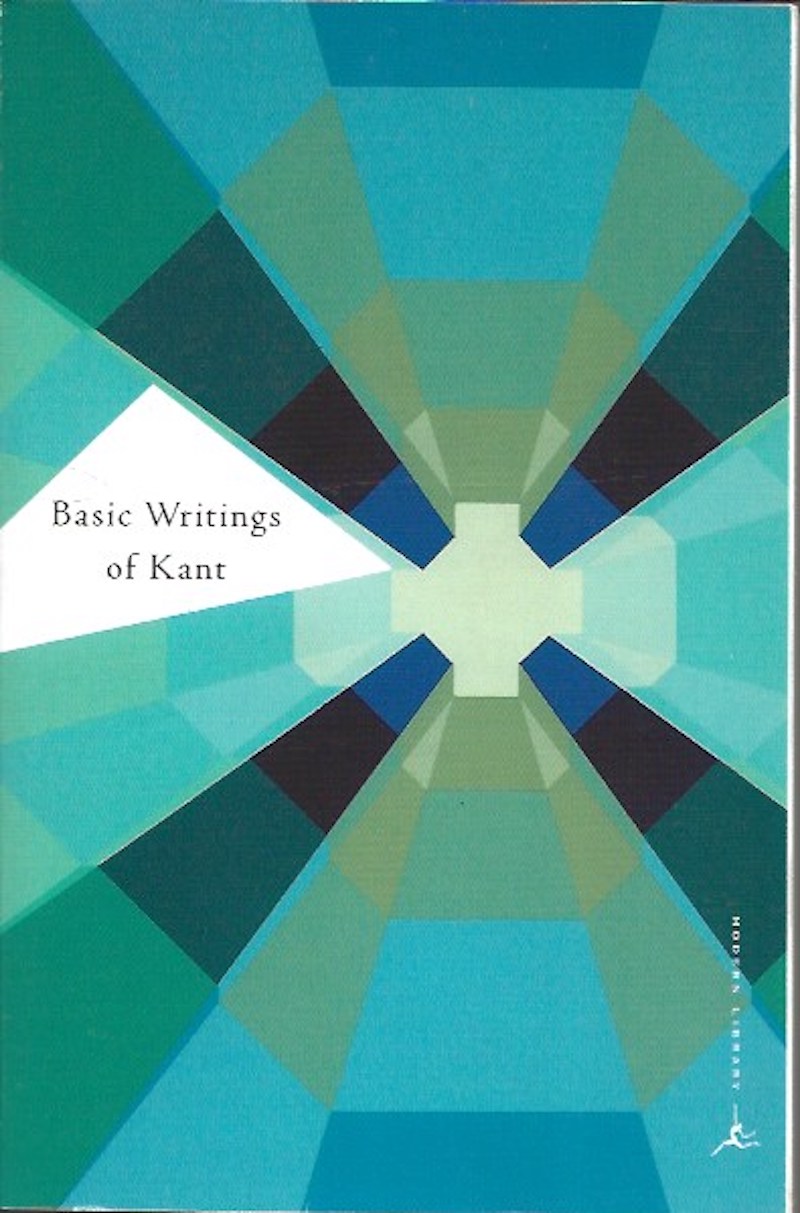 Basic Writings of Kant by Kant, Immanuel