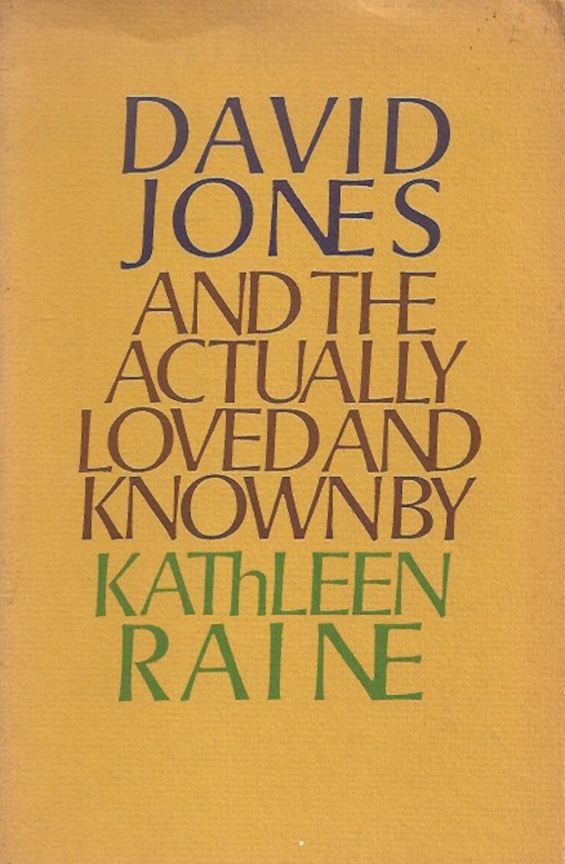 David Jones and the Actually Loved and Known by Raine, Kathleen