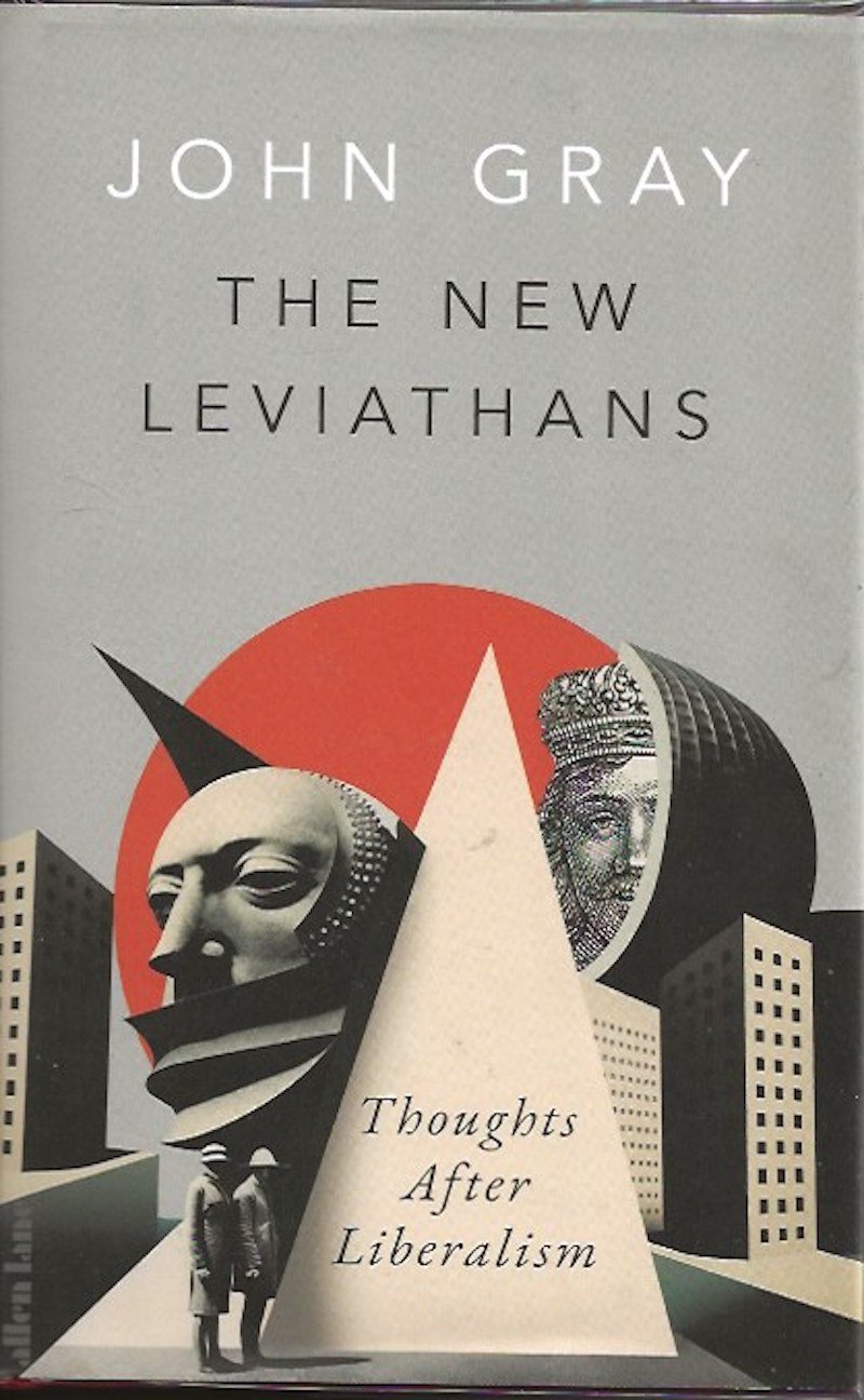 The New Leviathans by Gray, John