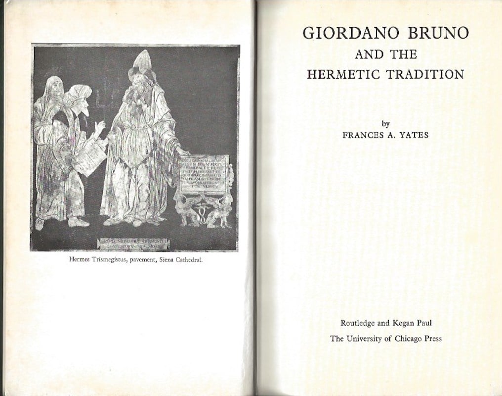 Giordano Bruno and the Hermetic Tradition by Yates, Frances A.