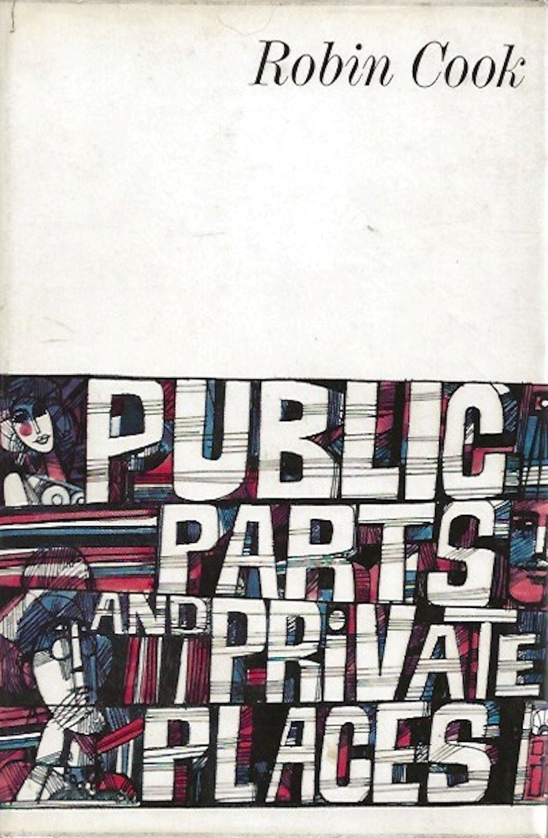 Public Parts and Private Places by Cook, Robin