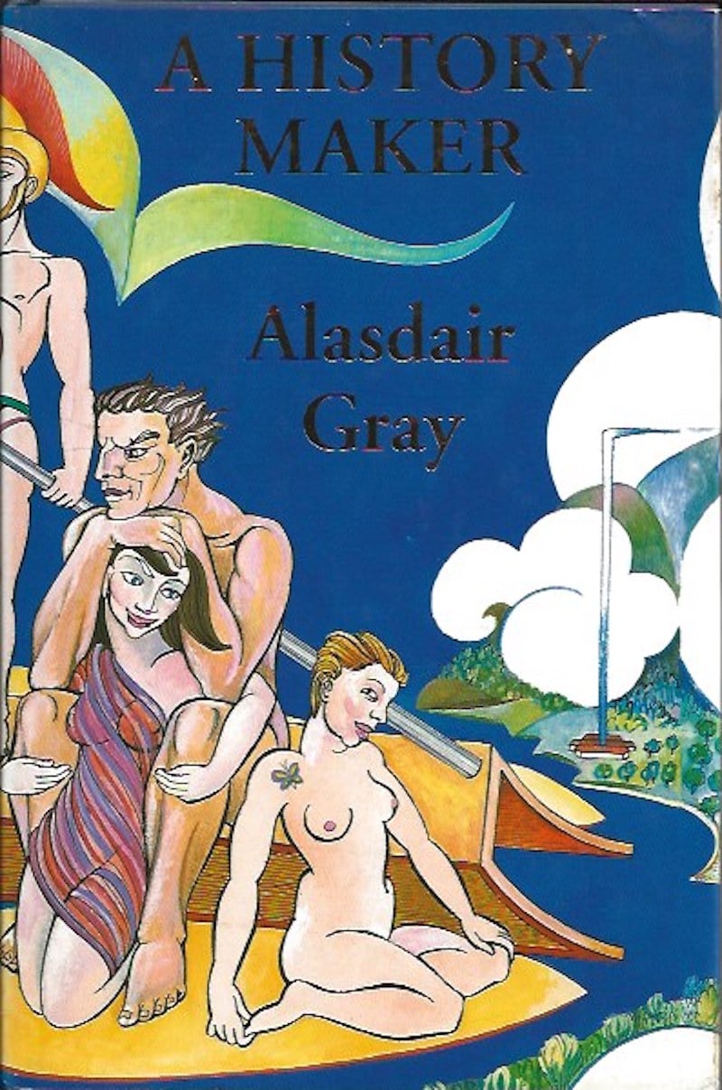 A History Maker by Gray, Alasdair