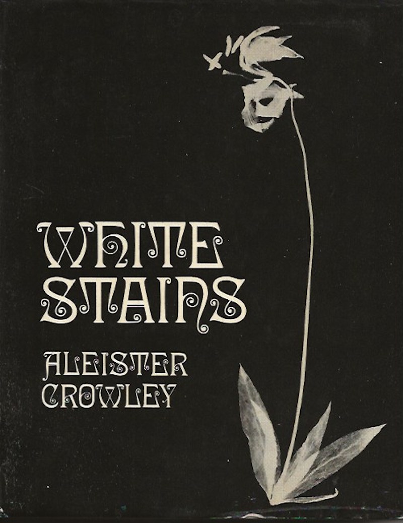 White Stains by Crowley, Aleister