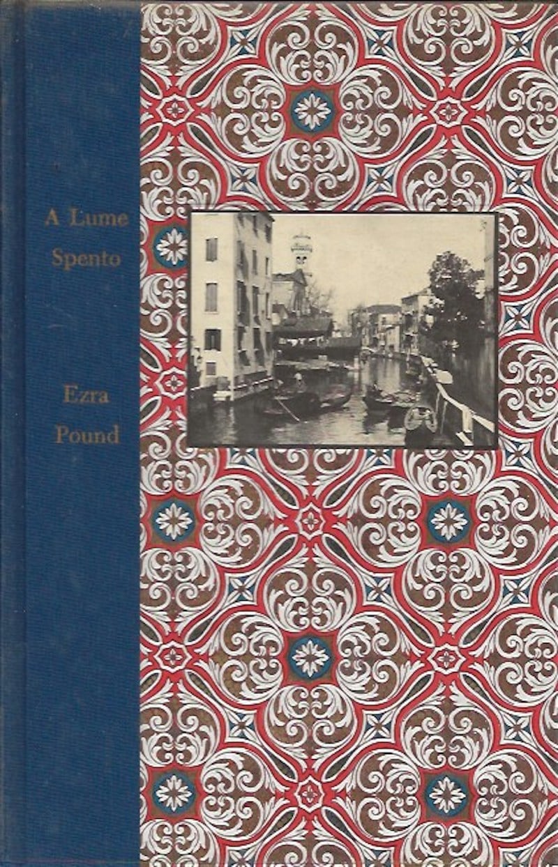 A Lume Spento and Other Early Poems by Pound, Ezra edits