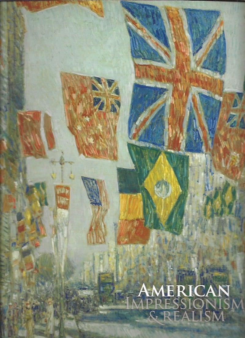 American Impressionism and Realism by Weinberg, H. Barbara