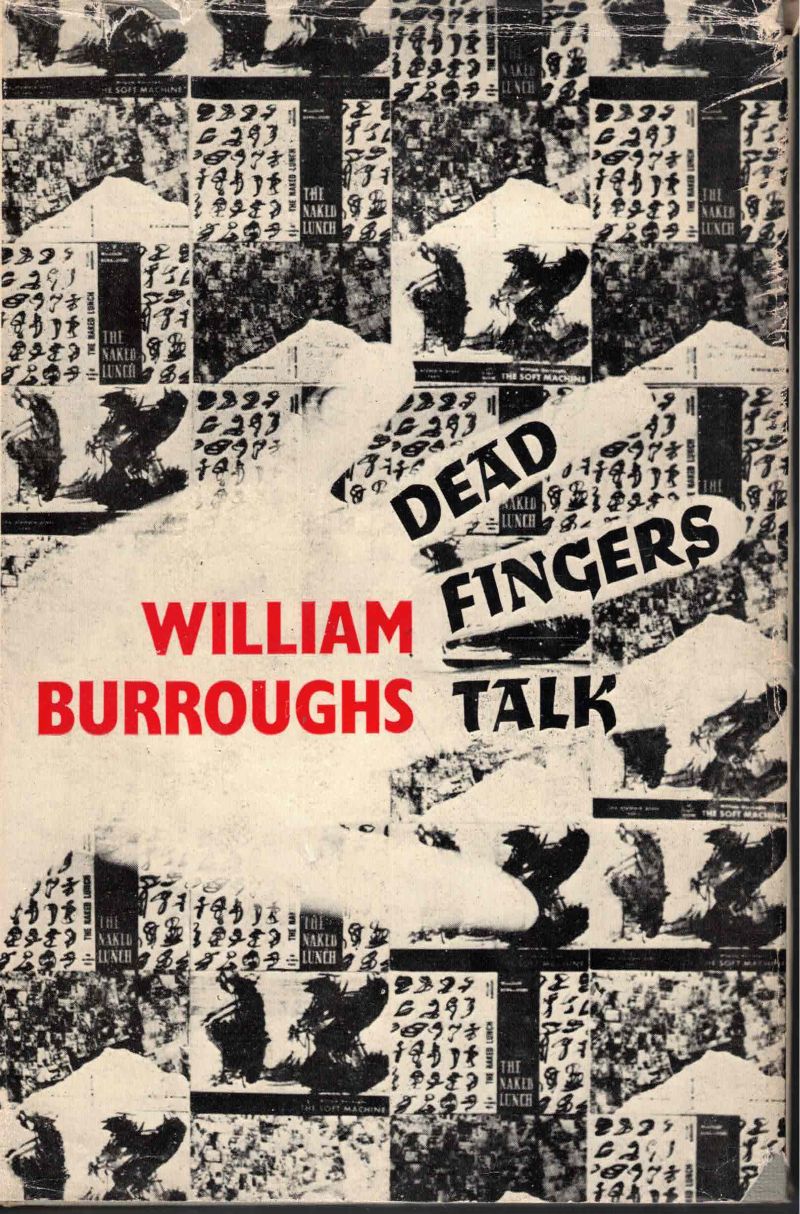 Dead Fingers Talk by Burroughs, William