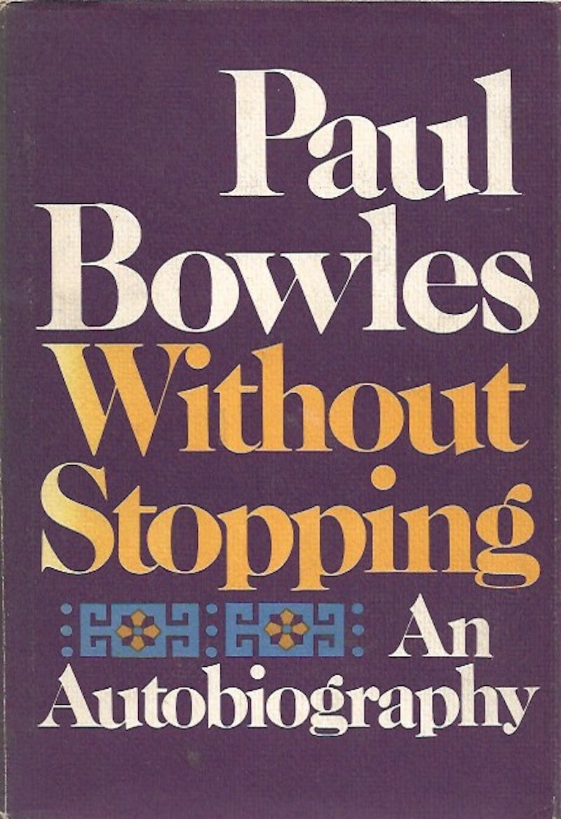 Without Stopping by Bowles, Paul