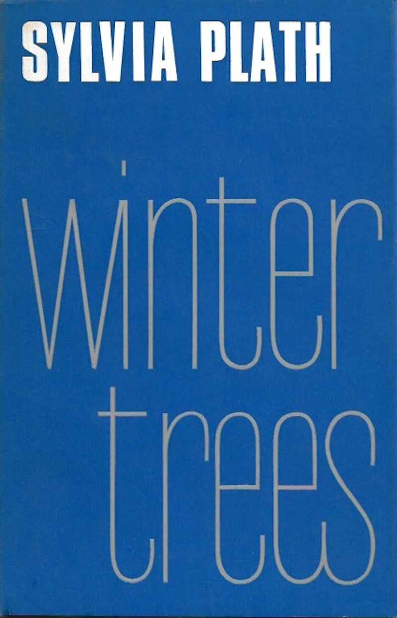 Winter Trees by Plath, Sylvia