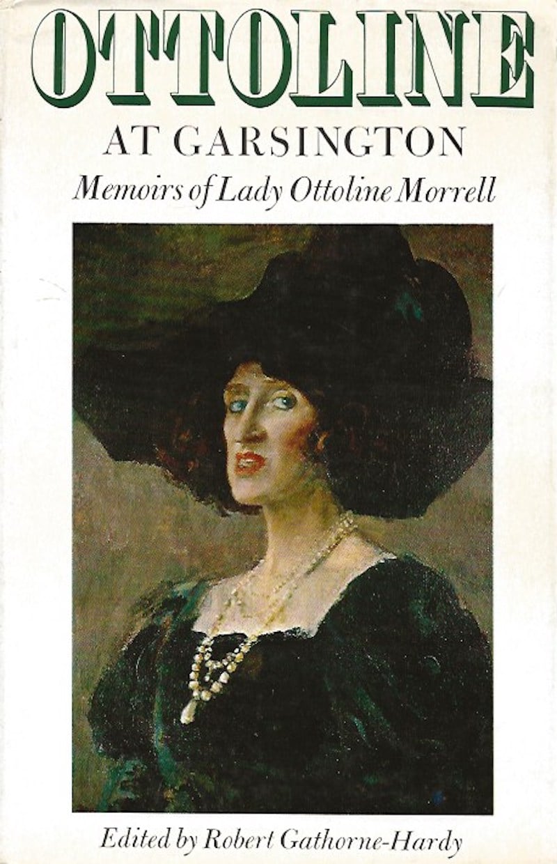 Ottoline at Garsington by Morrell, Lady Ottoline